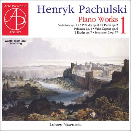 Henryk pachulski - Piano Works 1