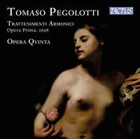 Tommaso Pegolotti: Trattenimenti Armonici da Camera