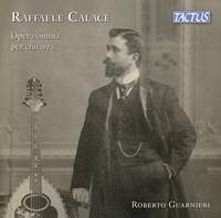 Raffaele Calace: Complete Guitar Works