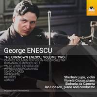 The Unknown Enescu, Vol. 2