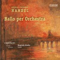 George Frideric Handel: Ballo Per Orchestra