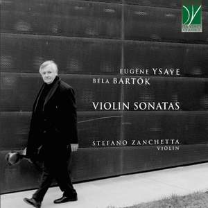Eugène Ysaÿe, Béla Bartók: Violin Sonatas