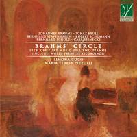 Brahms, Brüll, Stavenhagen, Schumann, Scholz, Reinecke: Brahms's Circle