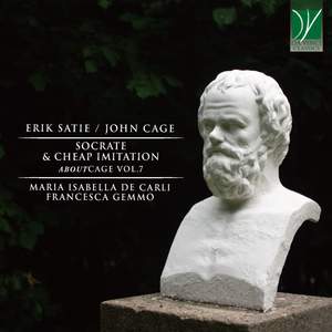 Eric Satie/John Cage: Socrate - John Cage: Cheap Imitation