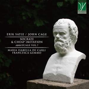 Eric Satie/John Cage: Socrate - John Cage: Cheap Imitation