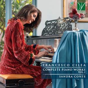 Francesco Cilea: Complete Piano Works - Vol. 1