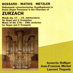 Dokumente schweizerischer Orgelbaukunst in Zurzach