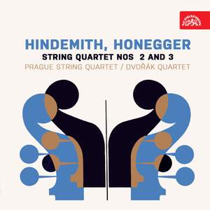 Hindemith, Honegger: String Quartet Nos. 2 & 3