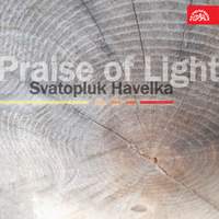 Havelka: Praise of Light