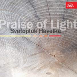Havelka: Praise of Light