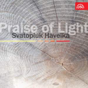 Havelka: Praise of Light