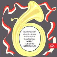 Hindemith, Arnold, Spisak, Francaix: Music for Wind Instruments