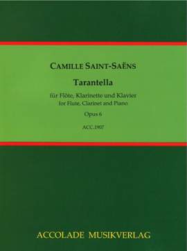 Camille Saint-Saëns: Tarantelle Op. 6