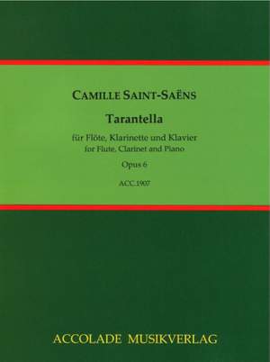 Camille Saint-Saëns: Tarantelle Op. 6