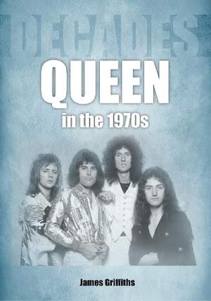 Queen in the 1970s: Decades