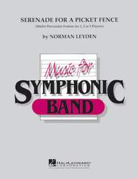 Norman Leyden: Serenade for a Picket Fence