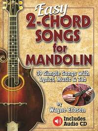 Wayne Erbsen: Easy 2-Chord Songs for Mandolin