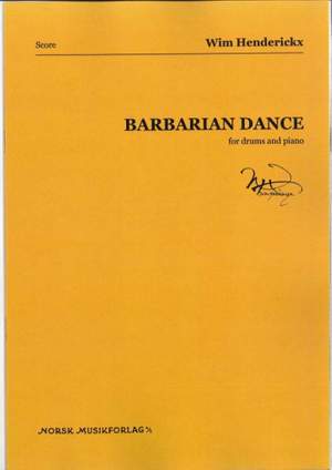 Wim Henderickx: Barbarian Dance