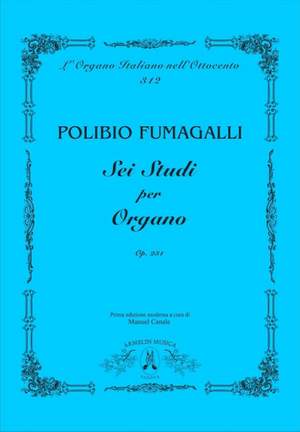 Polibio Fumagalli: Sei Studi per Organo Op. 231