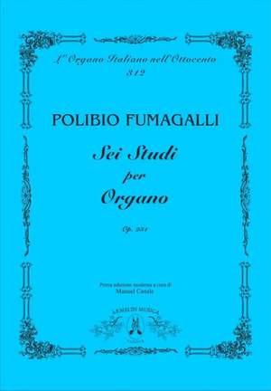 Polibio Fumagalli: Sei Studi per Organo Op. 231