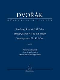 Dvorák, Antonín: String Quartet No. 12 in F major Op. 96 "American Quartet"