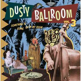Dusty Ballroom 03 - Something's Going On in My Room
