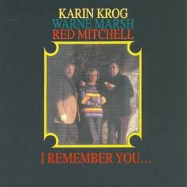 I Remember You...