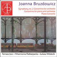 Bruzdowicz: Symphony No. 2, Concertino, Piano Concerto