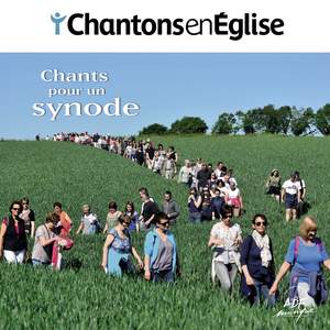 Chantons en Église - Chants pour un synode