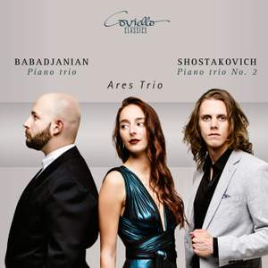 Babadjanian: Piano Trio - Shostakovich: Piano Trio No. 2