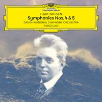 Nielsen: Symphony Nos. 4 & 5