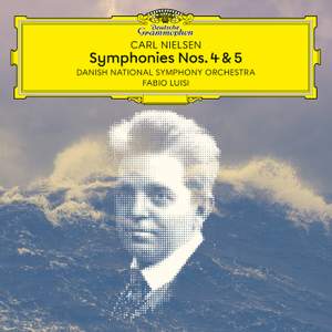 Nielsen: Symphonies Nos. 4 & 5