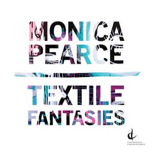Monica Pearce: Textile Fantasies