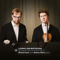 Beethoven: Sonatas for Piano and Violin Vol. 3