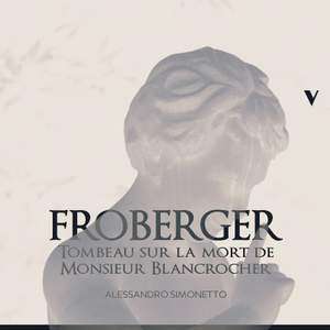 Tombeau in C Minor, FbWV 632 'Le tombeau de Monsieur Blancrocher'