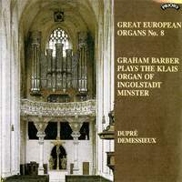 Great European Organs, Vol. 8: Ingolstadt Minster