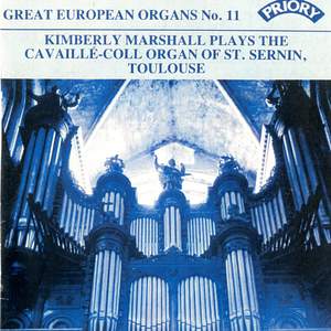 Great European Organs, Vol. 11: St. Sernin, Toulouse