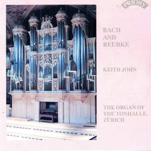 J.S. Bach & Reubke: Organ Works