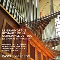 Le grand orgue restauré de la cathédrale de Toul