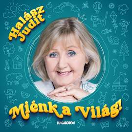 Miénk a Világ