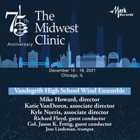 2021 Midwest Clinic: Vandegrift High School Wind Ensemble (Live)