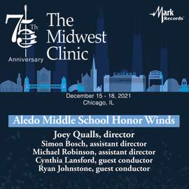 2021 Midwest Clinic: Aledo Middle School Honor Winds (Live)