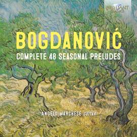 Bogdanovic: Complete 48 Seasonal Preludes