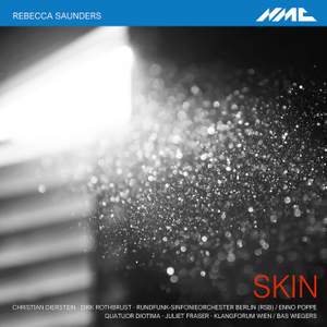 Rebecca Saunders: Skin