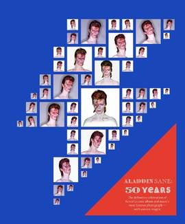 Aladdin Sane 50: The definitive celebration of Bowie's iconic album and music's most famous photograph – with unseen images
