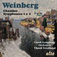 Weinberg: Chamber Symphonies Nos. 1 & 4