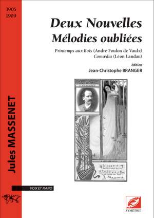Massenet, Jules: Deux Nouvelles Mélodies oubliées