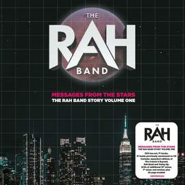 Messages From the Stars - the Rah Band Story Volume One