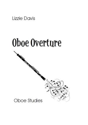 Lizzie Davis: Oboe Overture