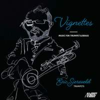 Vignettes: Music for Trumpet & Brass